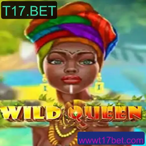 Desvendando as Aventuras de WildQueen no Universo de T17.BET